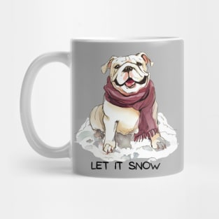 LET IT SNOW - Bulldog Mug